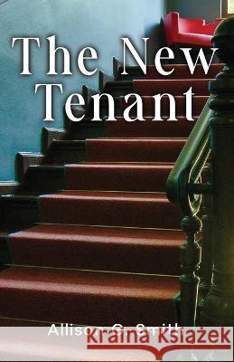 The New Tenant Allison G Smith   9781958714393 Muse Literary - książka