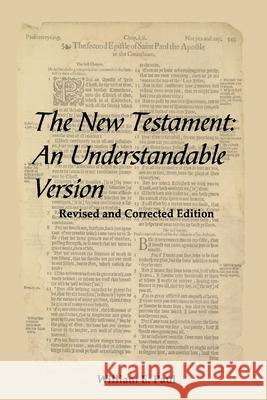 The New Testament: An Understandable Version Paul, William E. 9781420879292 Authorhouse - książka