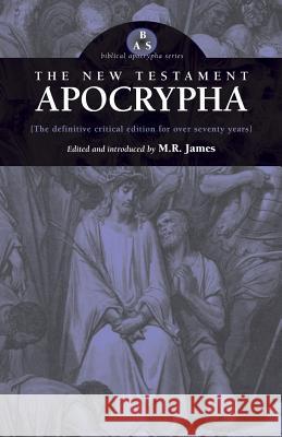 The New Testament Apocrypha Apocryphile Press 9780974762364 Apocryphile Press - książka