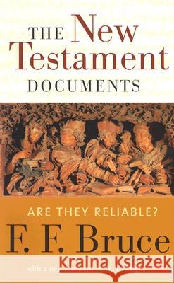 The New Testament Documents: Are They Reliable? Frederick Fyvie Bruce N. T. Wright 9780802822192 Wm. B. Eerdmans Publishing Company - książka