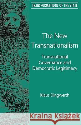 The New Transnationalism: Transnational Governance and Democratic Legitimacy Dingwerth, K. 9780230545274 Palgrave MacMillan - książka