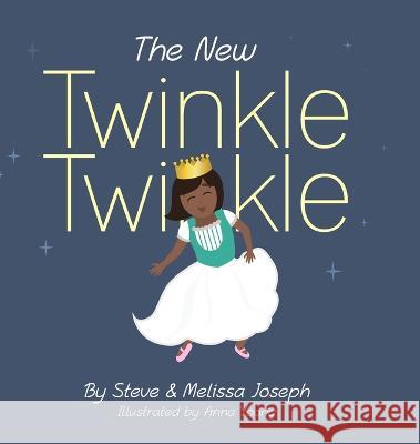 The New Twinkle Twinkle Steve Joeseph Melissa Joseph Anna Yoong 9780645587401 Wendiilou Publishing - książka