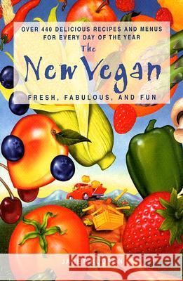The New Vegan: Fresh, Fabulous, and Fun Janet Hudson 9780007181780 HARPERCOLLINS PUBLISHERS - książka