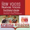 The New Voices - Nuevas Voces Facilitator's Guide To Cultural And Linguistic Diversity In Early Childhood - audiobook Castro, Dina 9781598570458 Brookes Publishing Company