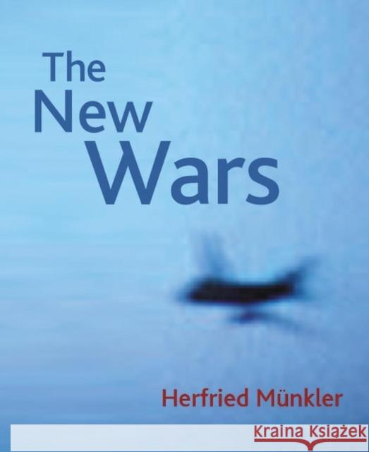 The New Wars Herfried Munkler 9780745633367 Polity Press - książka