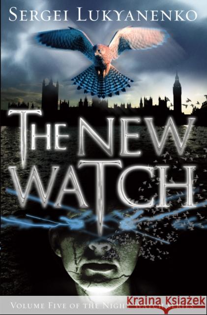 The New Watch: (Night Watch 5) Sergei Lukyanenko 9780099580140 Cornerstone - książka