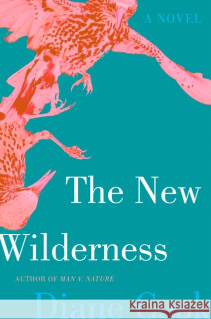 The New Wilderness Diane Cook 9780062333131 Harper - książka