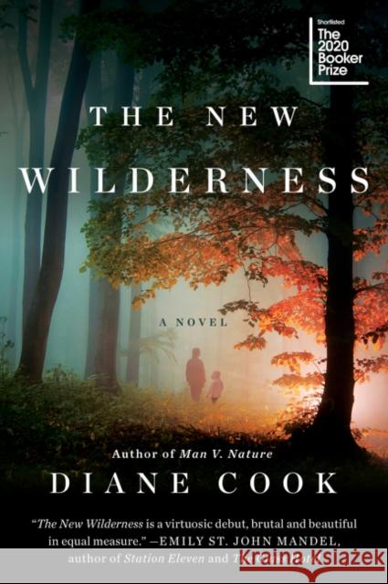 The New Wilderness Diane Cook 9780062333148 Harper Perennial - książka