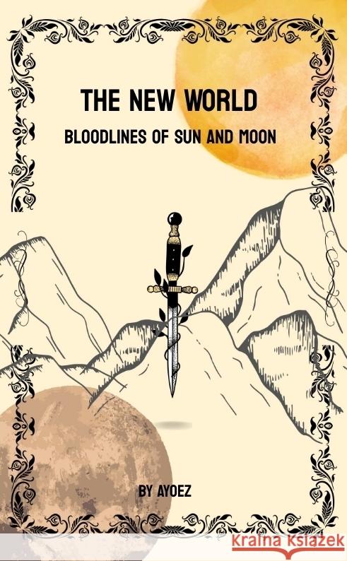 The New World AYOEZ 9783384481931 tredition - książka