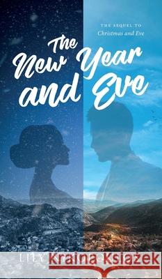 The New Year and Eve Lily Nikopoulos Josiah Davis Olivier Darbonville 9780998038339 Lily Nikopoulos Books - książka