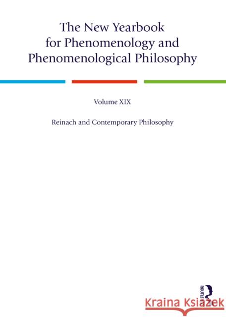 The New Yearbook for Phenomenology and Phenomenological Philosophy: Volume 19, Reinach and Contemporary Philosophy Burt C. Hopkins John J. Drummond 9781032330525 Taylor & Francis Ltd - książka