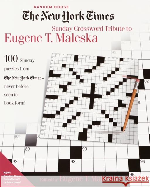 The New York Times Sunday Crossword Tribute to Eugene T. Maleska Eugene T. Maleska 9780812933840 Random House Puzzles & Games - książka