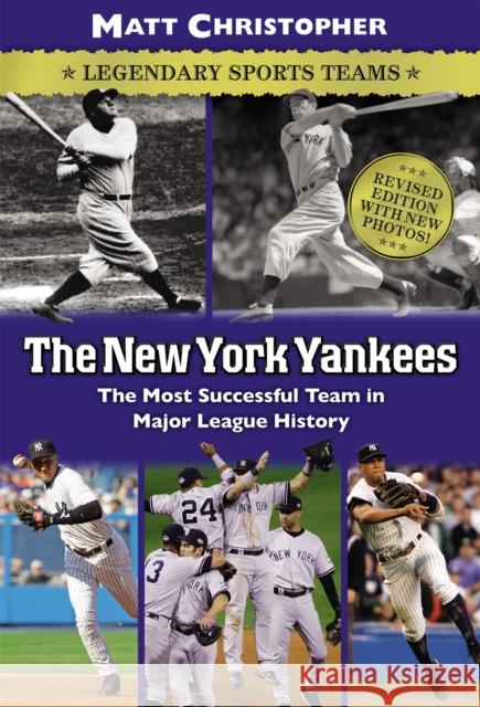 The New York Yankees: Legendary Sports Teams Matt Christopher 9780316011150  - książka