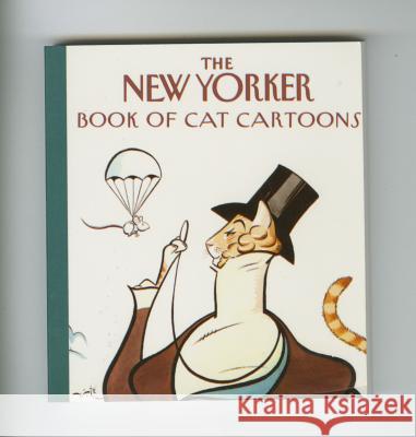 The New Yorker Book of Cat Cartoons New Yorker Magazine 9780679742760 Alfred A. Knopf - książka