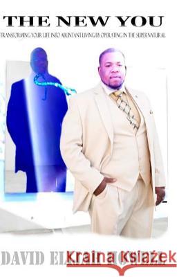 The New You Bishop Dr David E. Howel 9781516886760 Createspace - książka