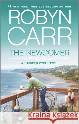 The Newcomer Robyn Carr 9780778314523 Harlequin Mira - książka