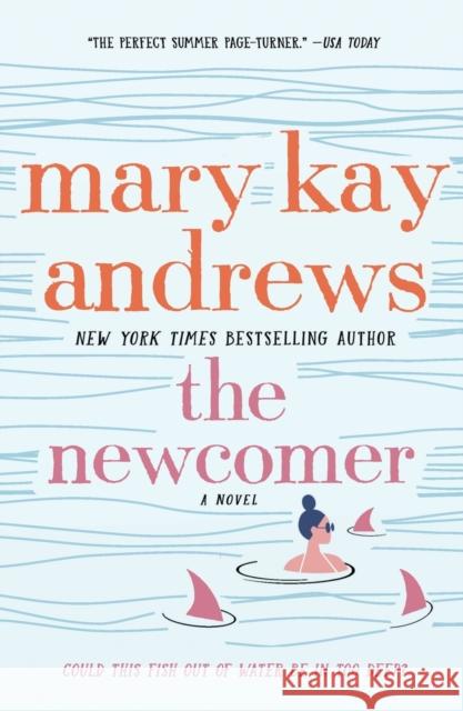 The Newcomer Mary Kay Andrews 9781250256959 St Martin's Press - książka