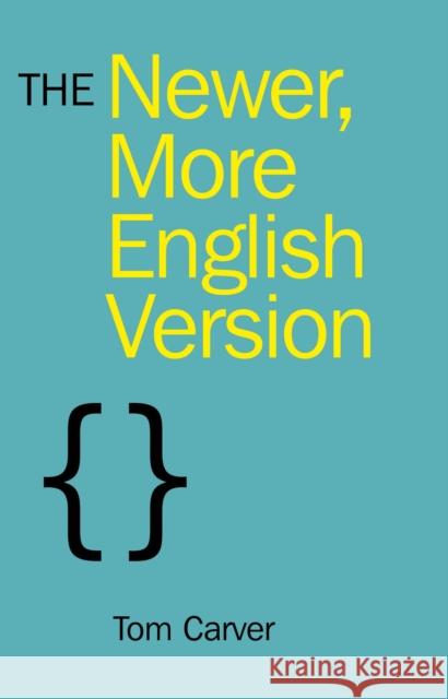 The Newer, More English Version Tom Carver 9781846947117 John Hunt Publishing - książka