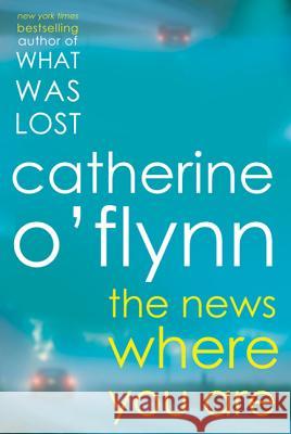 The News Where You Are Catherine O'Flynn 9780805091809 Holt McDougal - książka