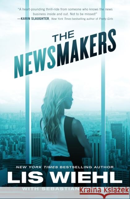 The Newsmakers Lis Wiehl Sebastian Stuart 9780718039080 Thomas Nelson - książka