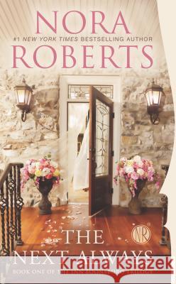 The Next Always Nora Roberts 9780515151497 Jove Books - książka