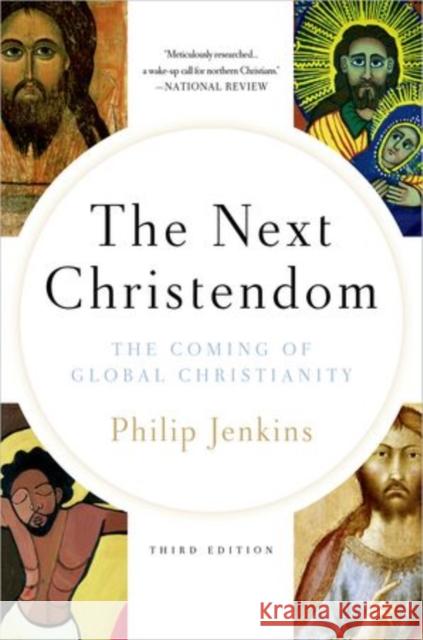The Next Christendom: The Coming of Global Christianity Jenkins, Philip 9780199767465  - książka