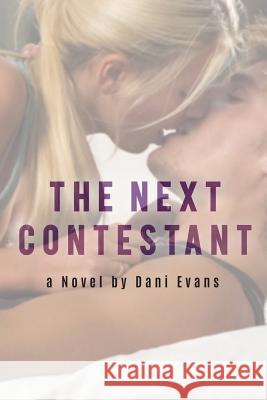 The Next Contestant Dani Evans 9781501050022 Createspace Independent Publishing Platform - książka