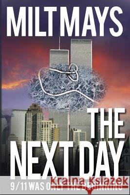The Next Day Milt Mays 9780991329748 Milt Mays - książka