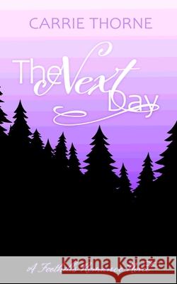 The Next Day Carrie Thorne 9781734298666 Thorny Books - książka