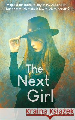 The Next Girl Patsy Hughes 9781739646806 Peel House Press - książka