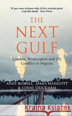 The Next Gulf Rowell, Andrew 9781845292591 CONSTABLE AND ROBINSON - książka