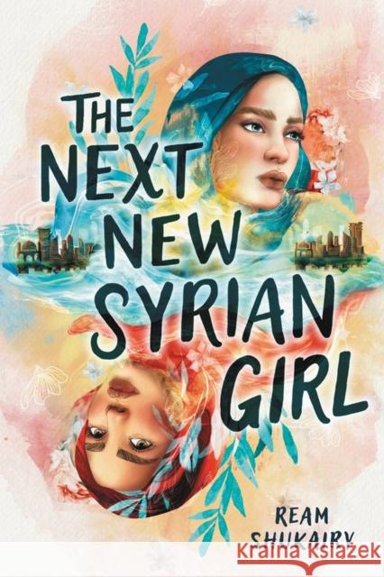 The Next New Syrian Girl Ream Shukairy 9780316432634 Little, Brown & Company - książka