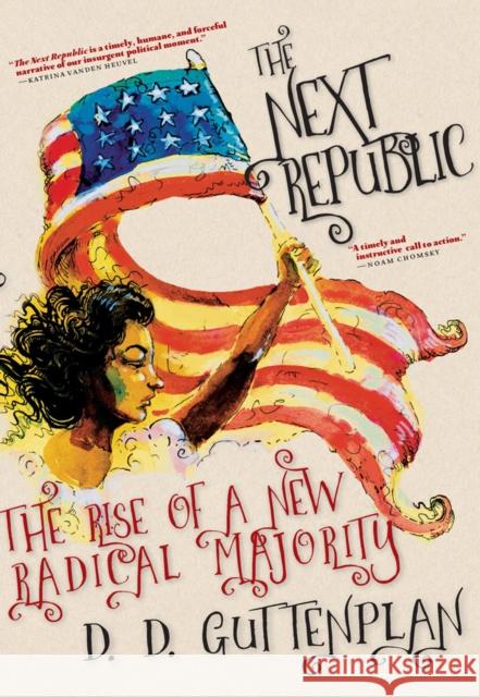 The Next Republic D. D. Guttenplan 9781609809690 Seven Stories Press,U.S. - książka