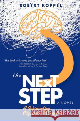 The Next Step Robert Koppel 9781475968910 iUniverse.com - książka