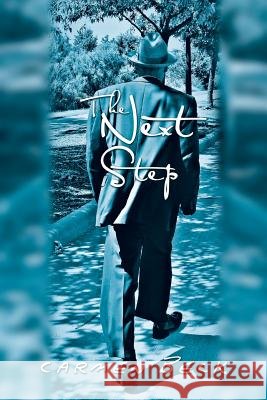 The Next Step Carmen Beck 9781512774375 WestBow Press - książka