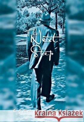 The Next Step Carmen Beck 9781512774399 WestBow Press - książka
