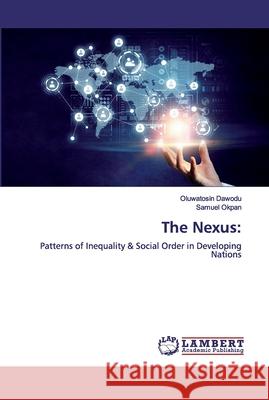 The Nexus Dawodu, Oluwatosin 9786200262950 LAP Lambert Academic Publishing - książka