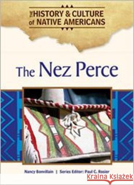 The Nez Perce Series Editor Paul C. Nanc 9781604137910 Chelsea House Publications - książka