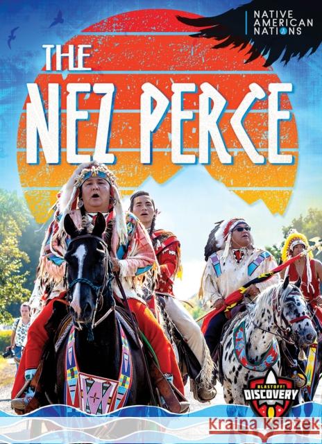 The Nez Perce Betty Marcks 9798893040081 Bellwether Media - książka
