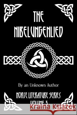 The Nibelungenlied Anonymous                                Daniel Shumway 9781964170336 Henderson Publishing - książka