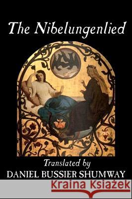 The Nibelungenlied, Traditional, Fiction, Fairy Tales, Folk Tales, Legends & Mythology Traditional 9781598182620 Alan Rodgers Books - książka