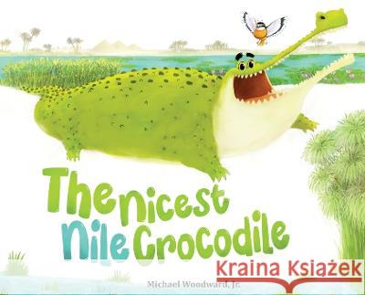 The Nicest Nile Crocodile Michael a Woodward   9781088027516 Inspire the Masses LLC - książka