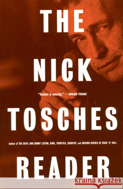 The Nick Tosches Reader Nick Tosches 9780306809699 Da Capo Press - książka