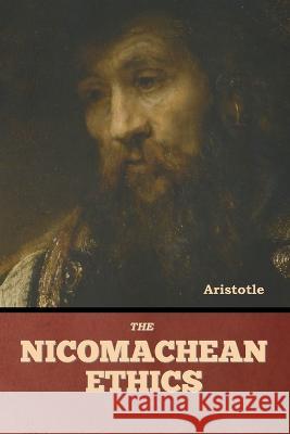 The Nicomachean Ethics Aristotle   9798888304365 Bibliotech Press - książka