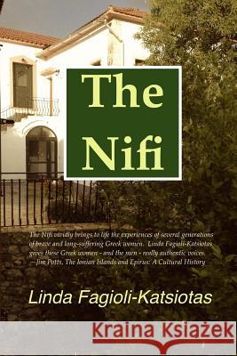 The Nifi Linda Fagioli-Katsiotas 9780989219419 Linda Katsiotas - książka