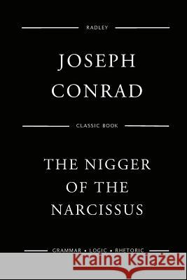 The Nigger Of The Narcissus Conrad, Joseph 9781544639796 Createspace Independent Publishing Platform - książka