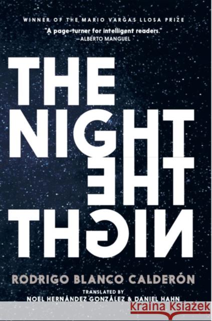 The Night Rodrigo Blanco Calderon, Daniel Hahn, Noel Hernandez Gonzalez 9780995580756 Seven Stories Press UK - książka