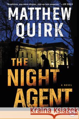 The Night Agent Matthew Quirk 9780062887382 HarperLuxe - książka