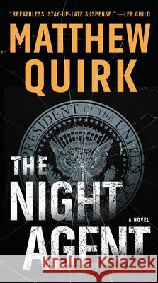 The Night Agent Quirk, Matthew 9780062889164 William Morrow & Company - książka