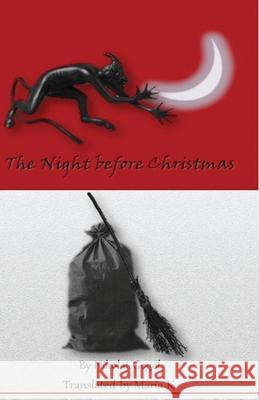 The Night Before Christmas Nikolai Gogol, Pubright Manuscript Services, Maria K 9781540786395 Createspace Independent Publishing Platform - książka